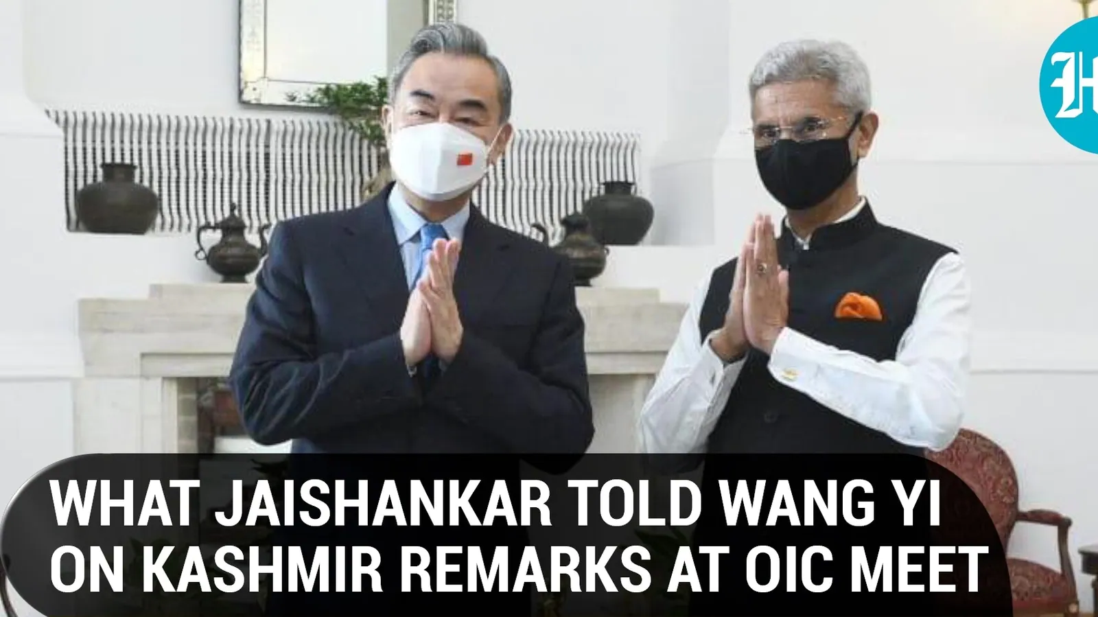 ‘Pursue independent policy’: Jaishankar to Wang Yi after OIC Kashmir remark