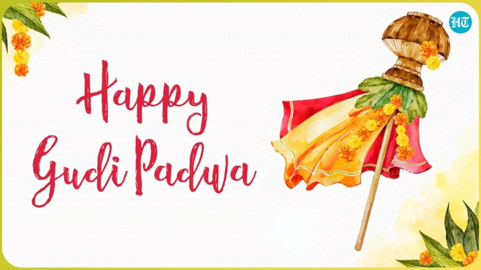 Happy Gudi Padwa 2022: Best wishes, images, messages and greetings to celebrate with your loved ones