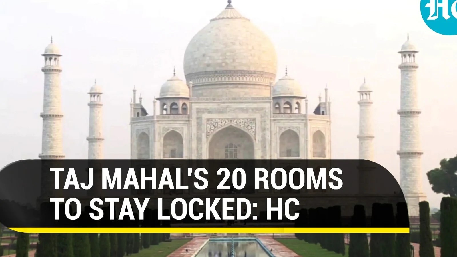 Taj Mahal’s 20 rooms to stay locked; HC advises petitioner to ‘Do MA, PhD’ I