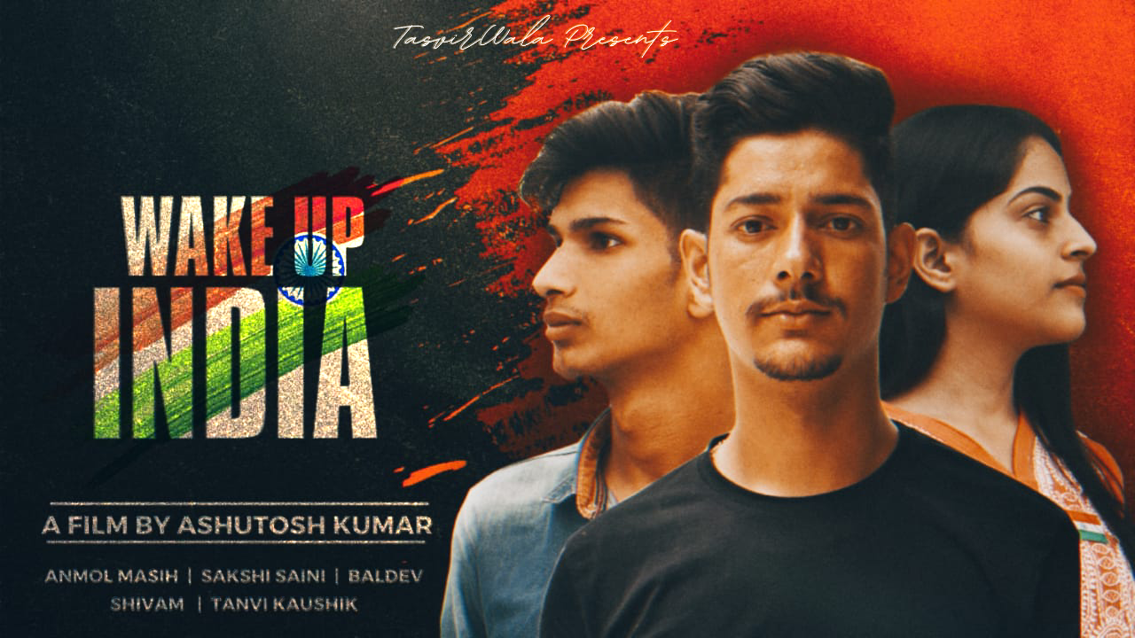 Anmol masih from Tasvirwala Came out with  a message-oriented short film On Independence day